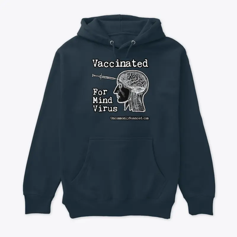 Vaccinated For Mind Virus