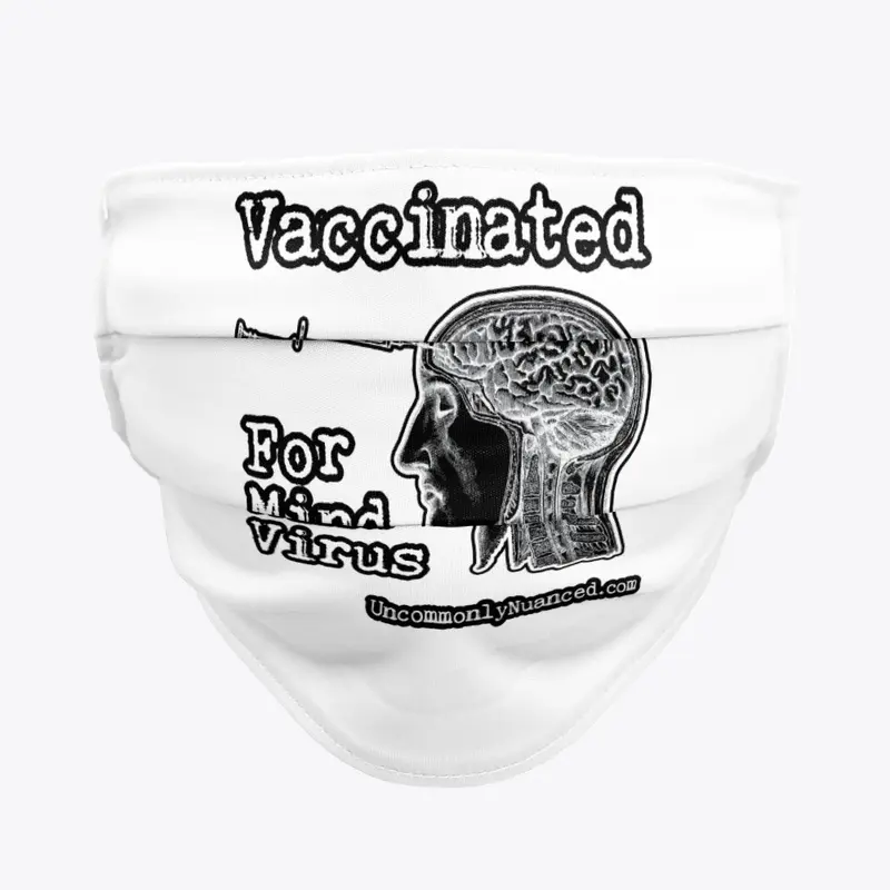 Vaccinated For Mind Virus